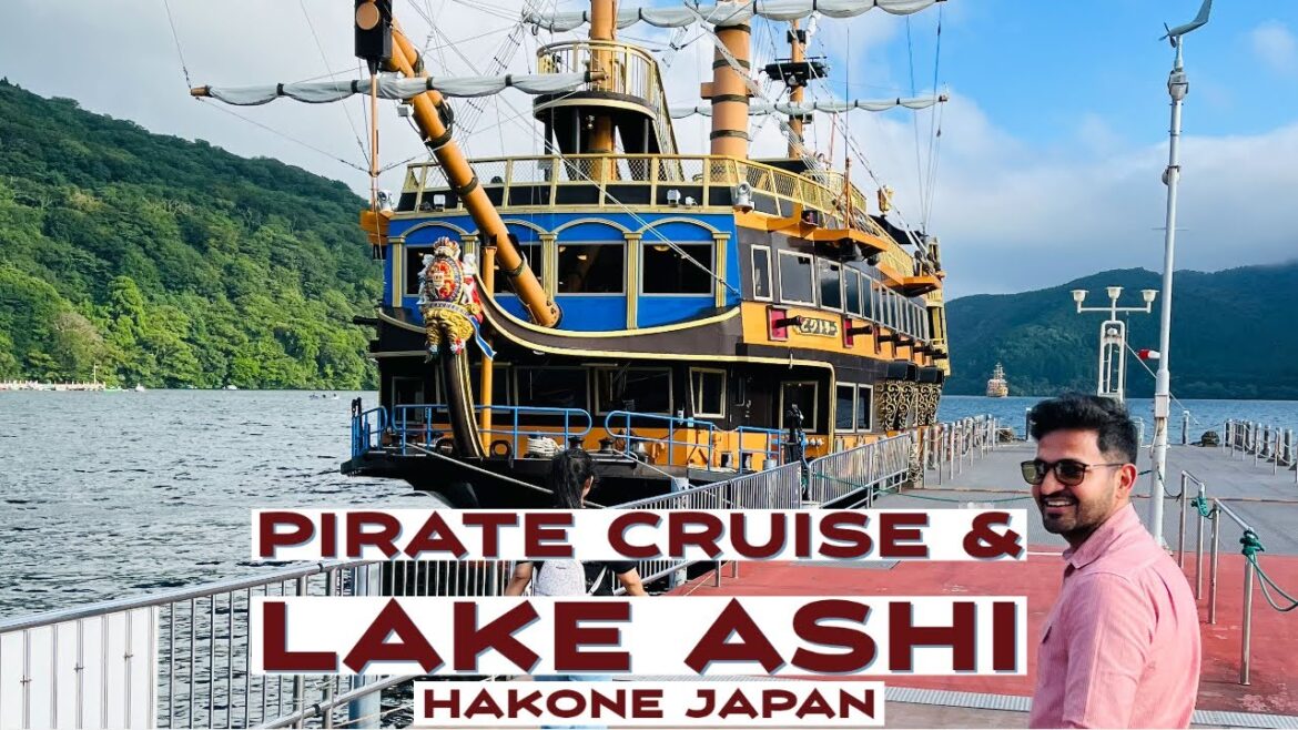 HAKONE PIRATE SHIP & LAKE ASHI | BEST CRUISE EXPERIENCE | パイレーツクルーズと芦ノ湖 | 箱根 | हाकोन जापान | VLOG 70