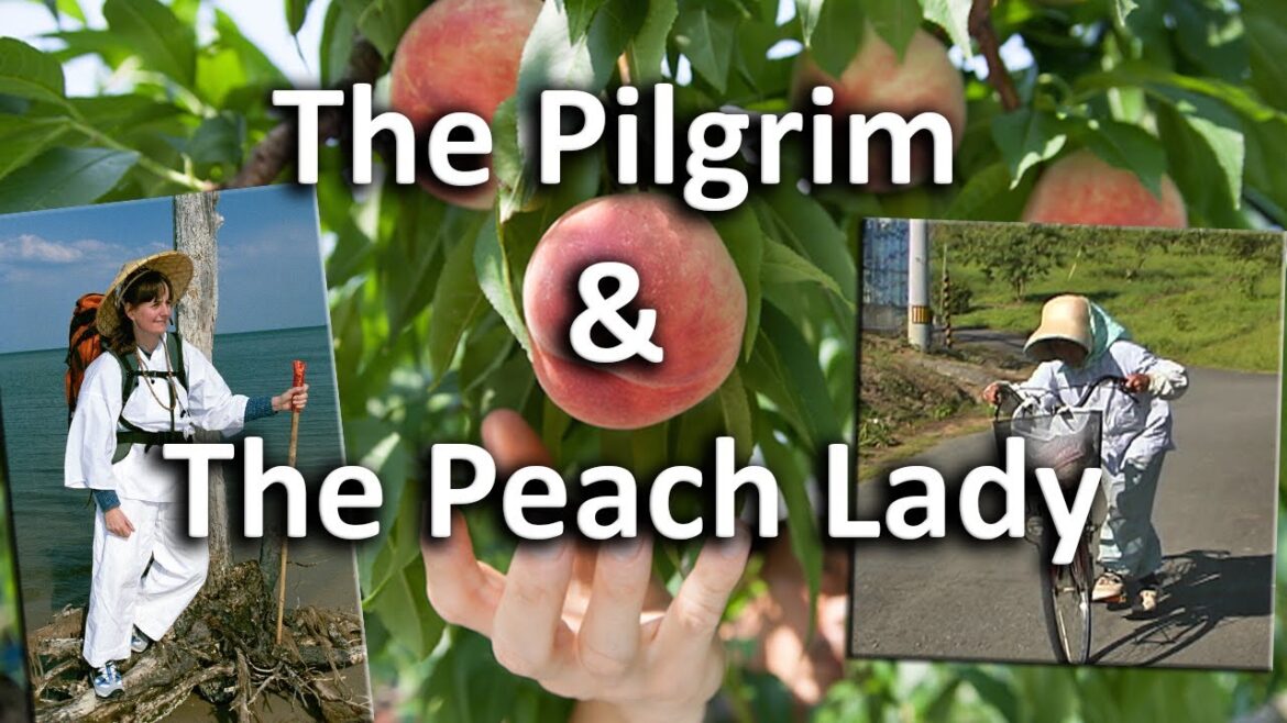 Japan: The Pilgrim and the Peach Lady