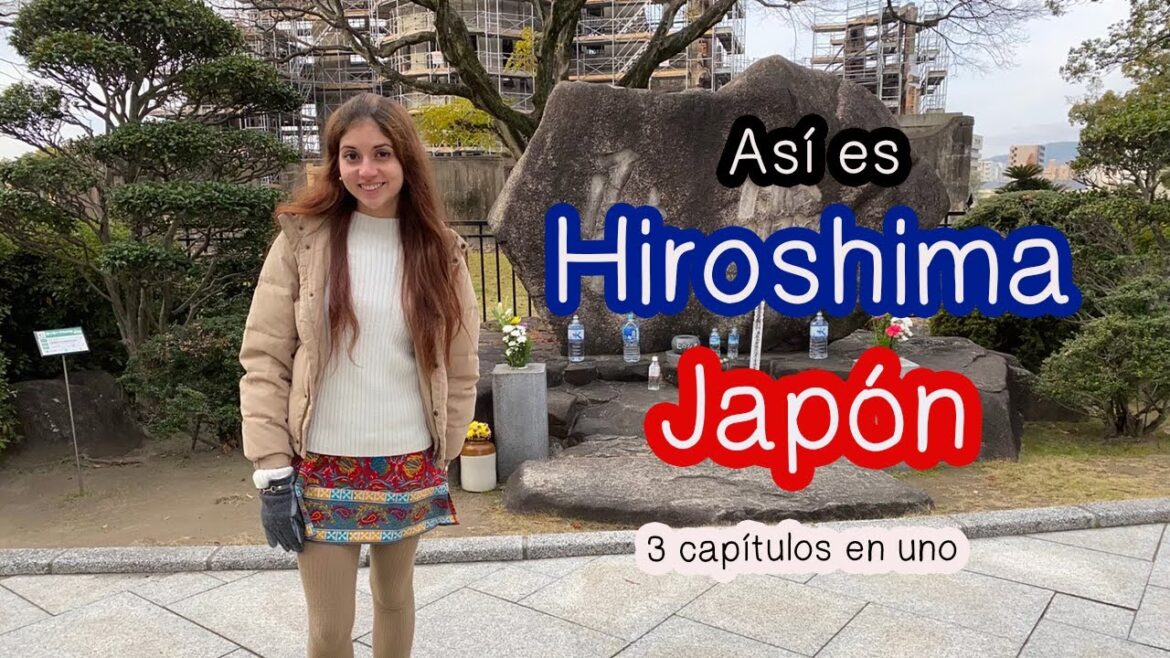 Entre paz y cultura, mi aventura en HIROSHIMA, JAPÓN #viajarajapon #desdejapon