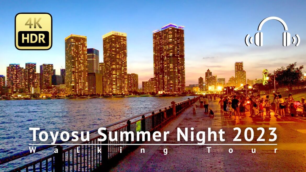 Toyusu Summer Night 2023 Walking Tour - Tokyo Japan [4K/HDR/Binaural]
