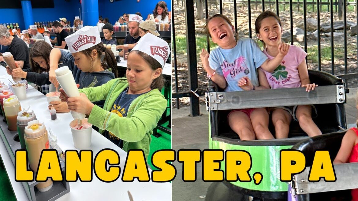 Family Vacation Guide to Lancaster PA | Summer 2023 in Amish Country