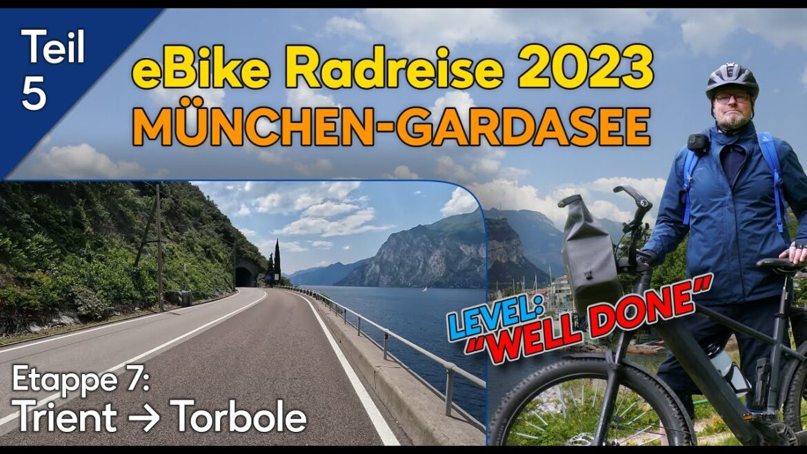 Et. 7: Trento - Torbole | München - Gardasee eBike Radreise | Radtour 2023