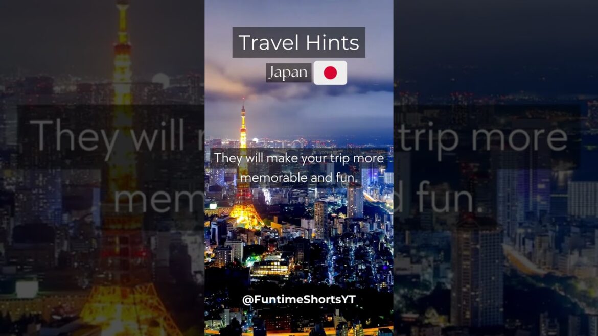Travel Hints - Japan #4