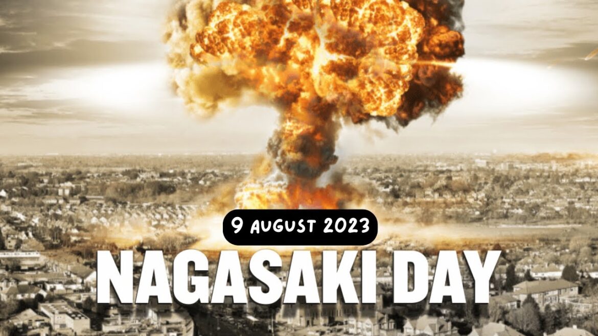 9 August | Nagasaki Day | 2023