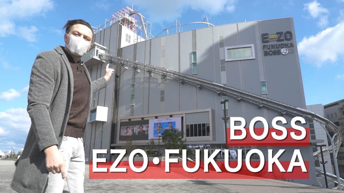福岡の新名所！BOSS EZO・FUKUOKAを遊びつくそう！