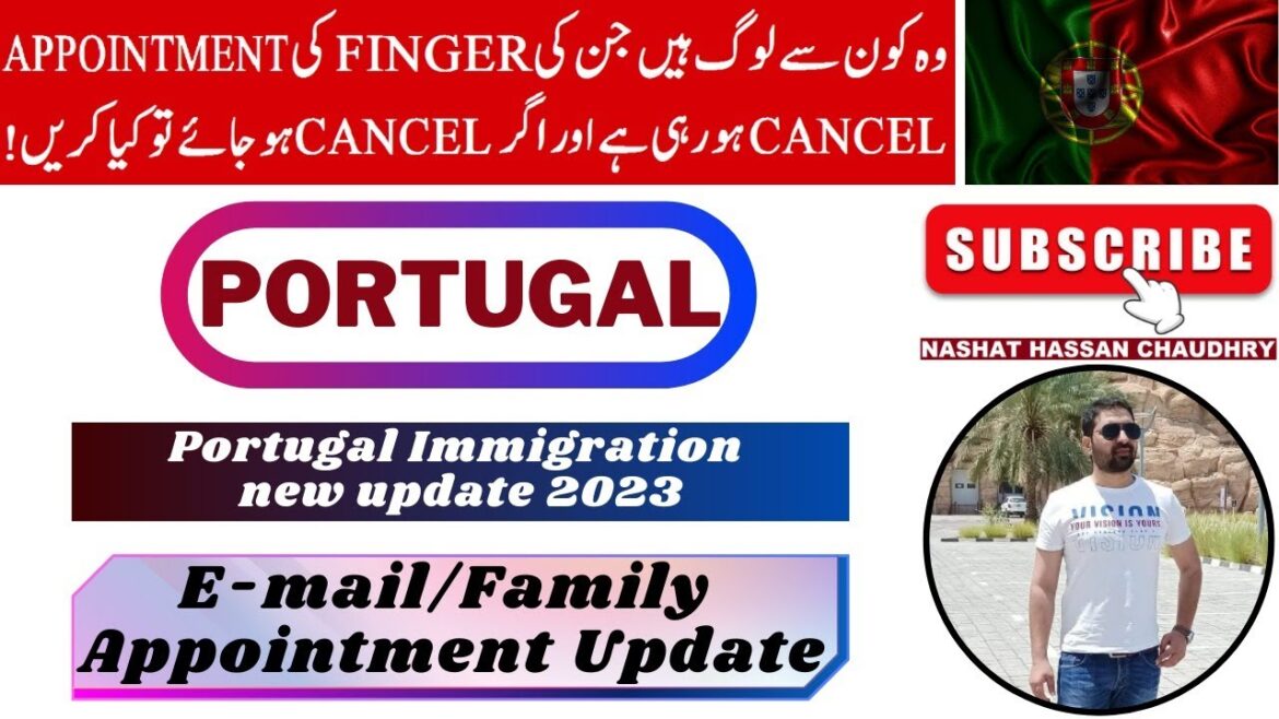 Portugal Immigration New Update 2023| E-mail update| Family appointment update