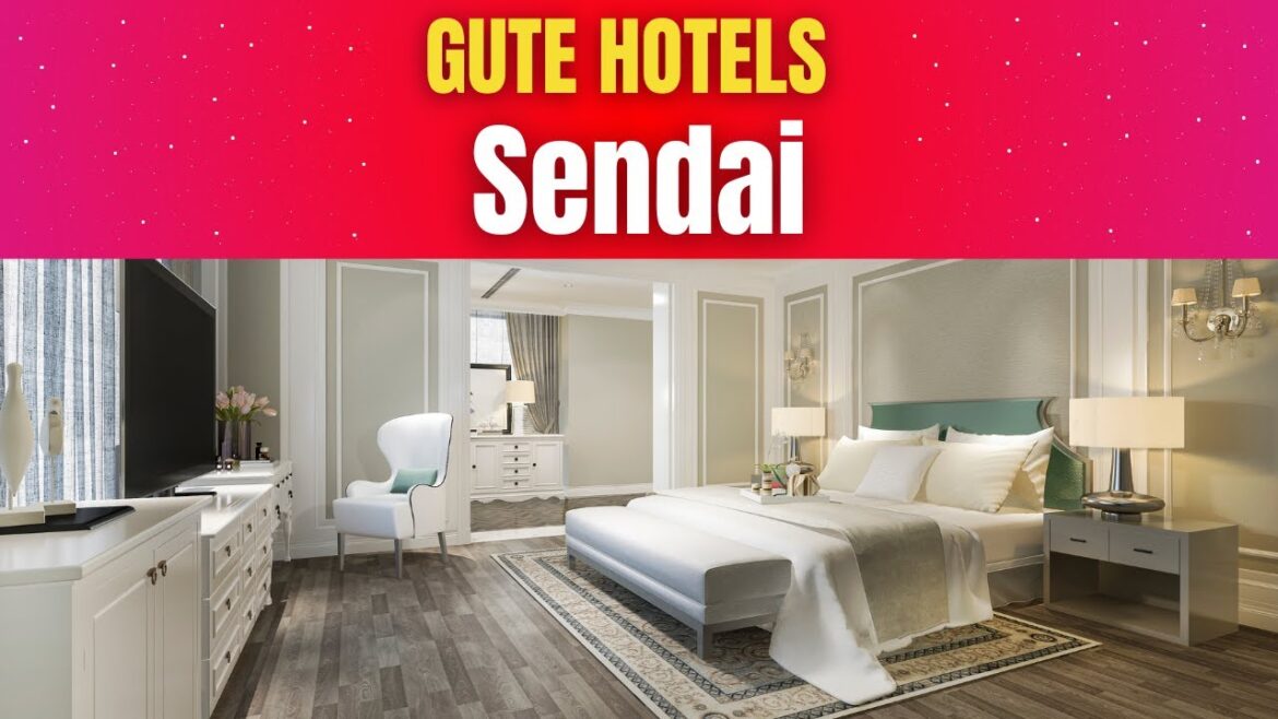 Gute Hotels in Sendai Gute Hotels in Sendai