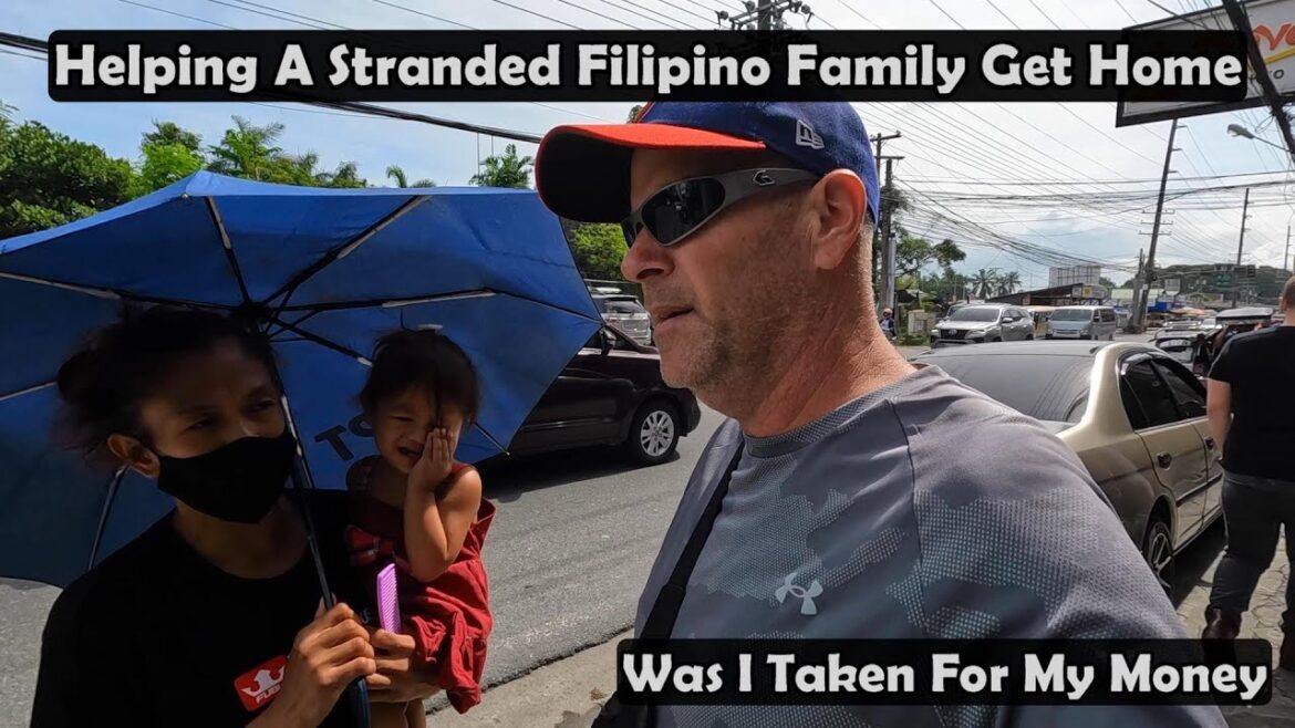 HELPING OUT A STRANDED FILIPINO FAMILY GET HOME – WAS I TAKEN FOR MY MONEY HELPING OUT A STRANDED FILIPINO FAMILY GET HOME - WAS I TAKEN FOR MY MONEY