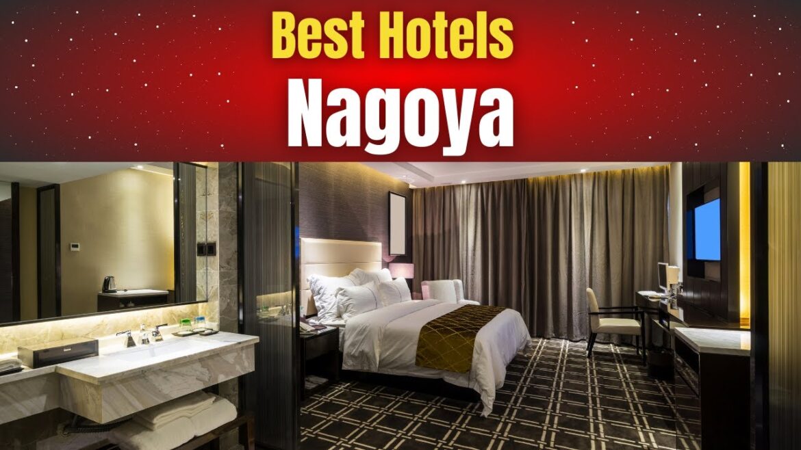 Best Hotels in Nagoya Best Hotels in Nagoya