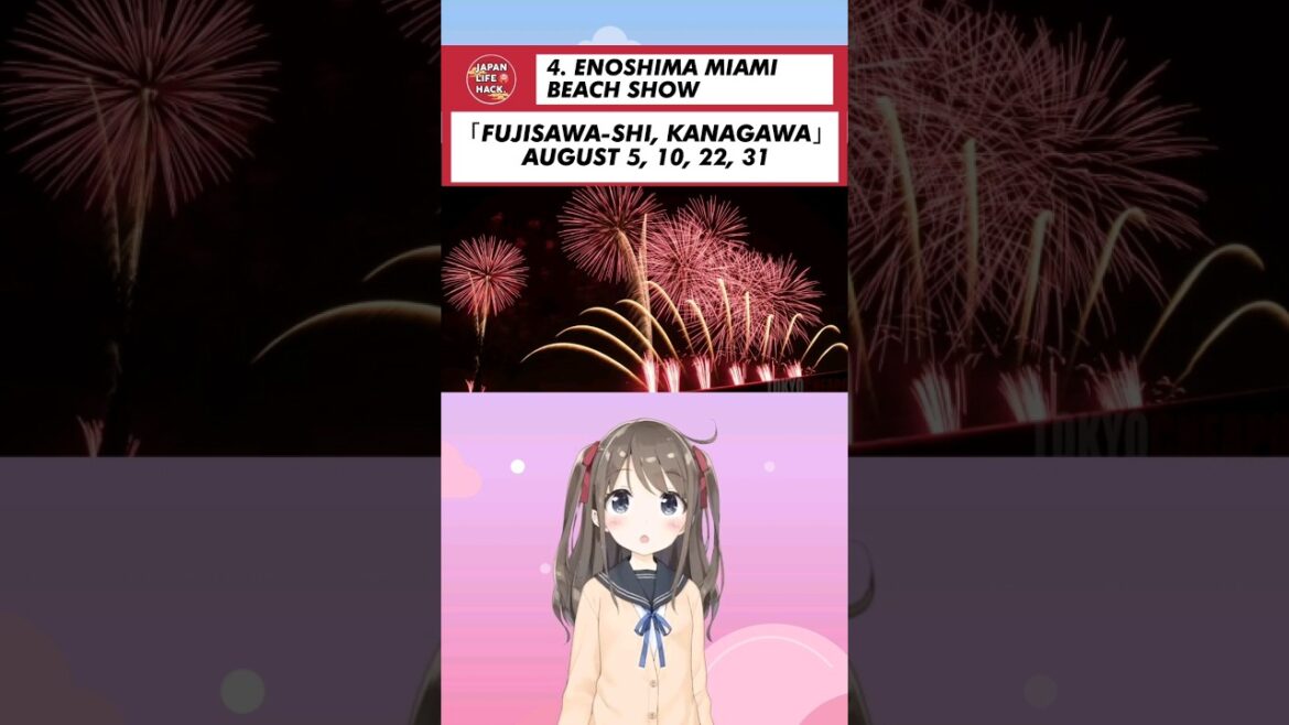 Enoshima Miami Beach Show「Fujisawa-shi, Kanagawa」 August 5, August 10, August 22, August 31 Enoshima Miami Beach Show「Fujisawa-shi, Kanagawa」 August 5, August 10, August 22, August 31