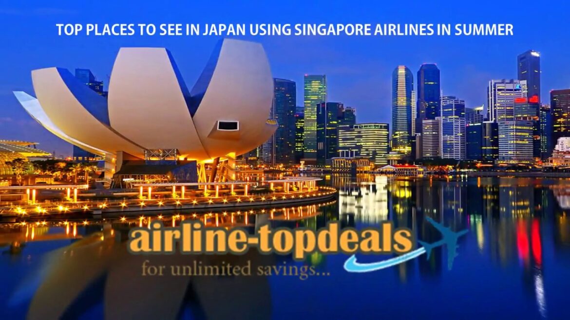 Top things in Japan attractions using singapore airlines in summer