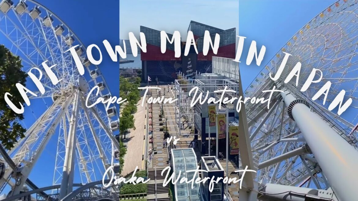 Cape Town man in Japan - Cape Town Waterfront vs Osaka Waterfront