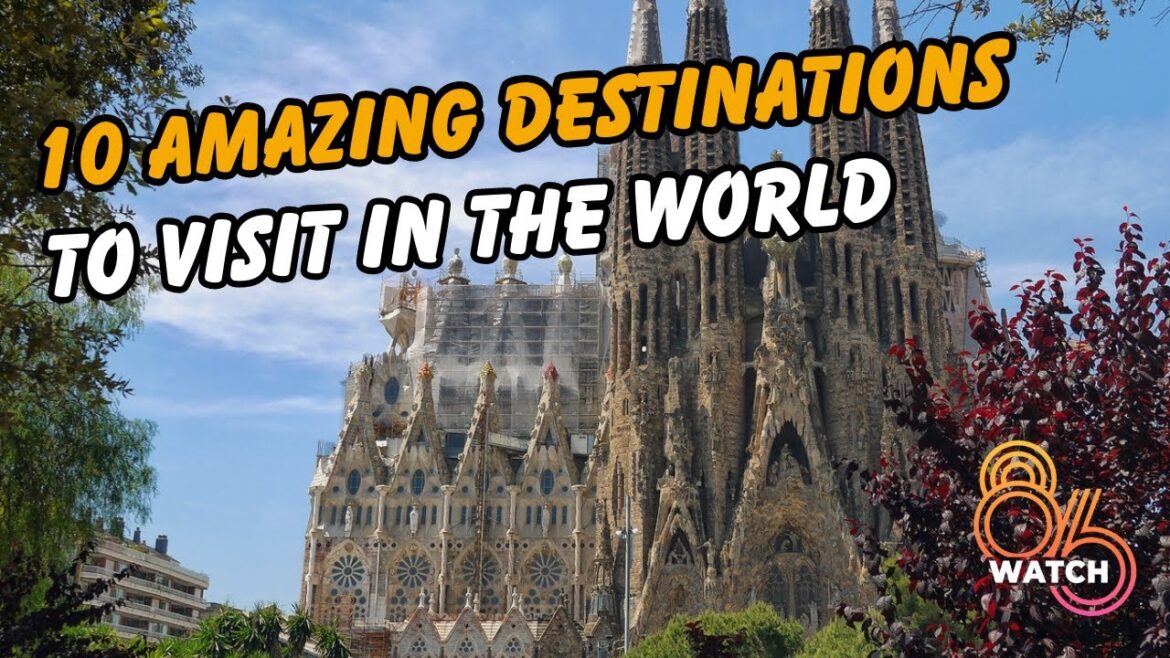 Top 10 Amazing Destinations To Visit In The World 2023 Top 10 Amazing Destinations To Visit In The World 2023