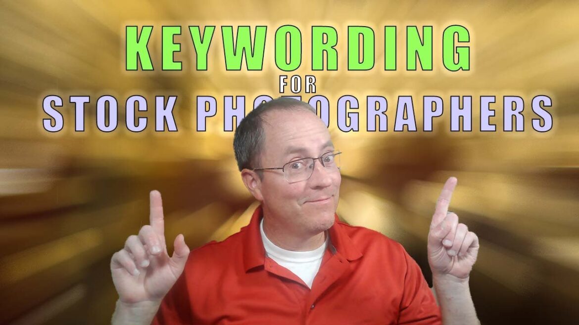 Keywording Help for Stock Photographers