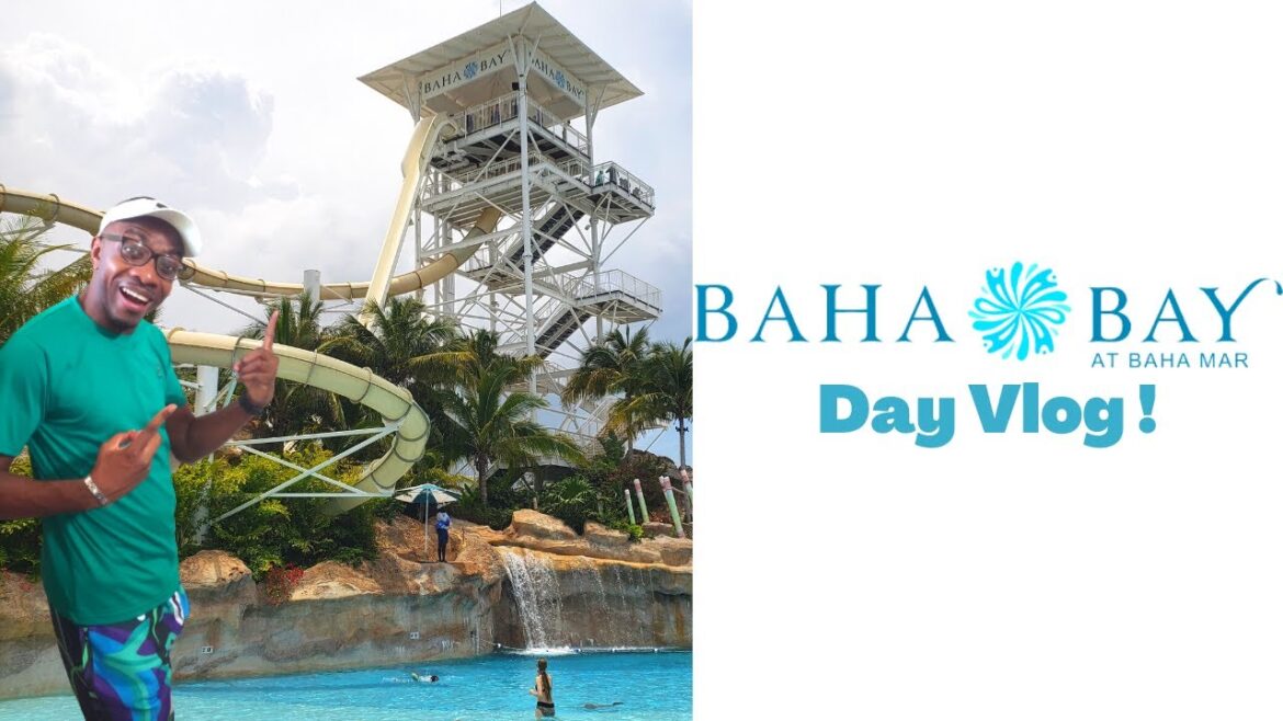 Baha Bay Water-Park  Nassau Bahamas