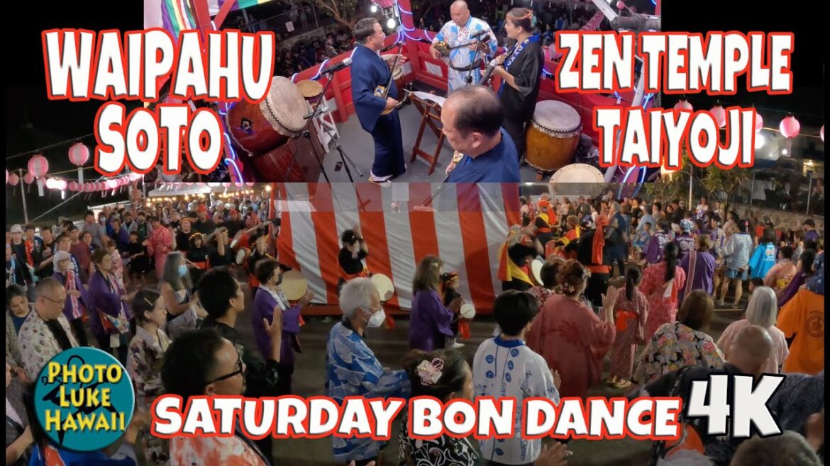 Waipahu Soto Zen Temple Taiyoji Saturday Bon Dance August 5, 2023 Waipahu Soto Zen Temple Taiyoji Saturday Bon Dance August 5, 2023