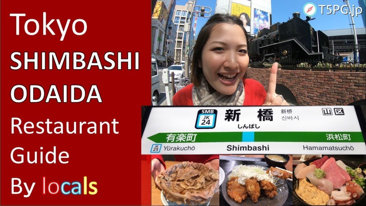 "Shimbashi" & "Odaiba" Tokyo: Restaurant Guide by Locals!