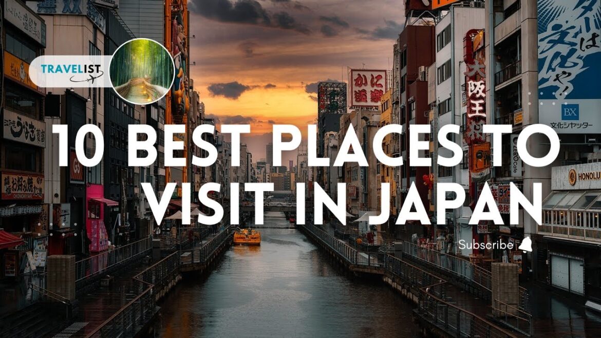 10 Best Places To Visit In Japan - Best Places - Travel Video