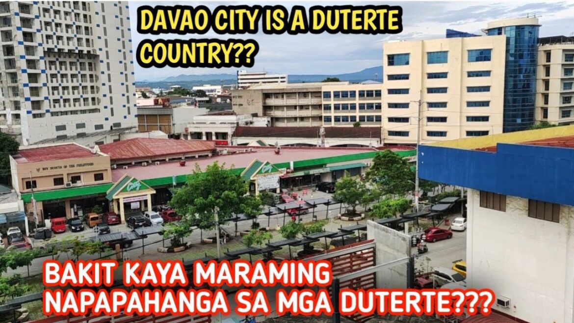 BAKIT KAYA TINAWAG NG IILAN NA  DUTERTE COUNTRY ANG DAVAO CITY??