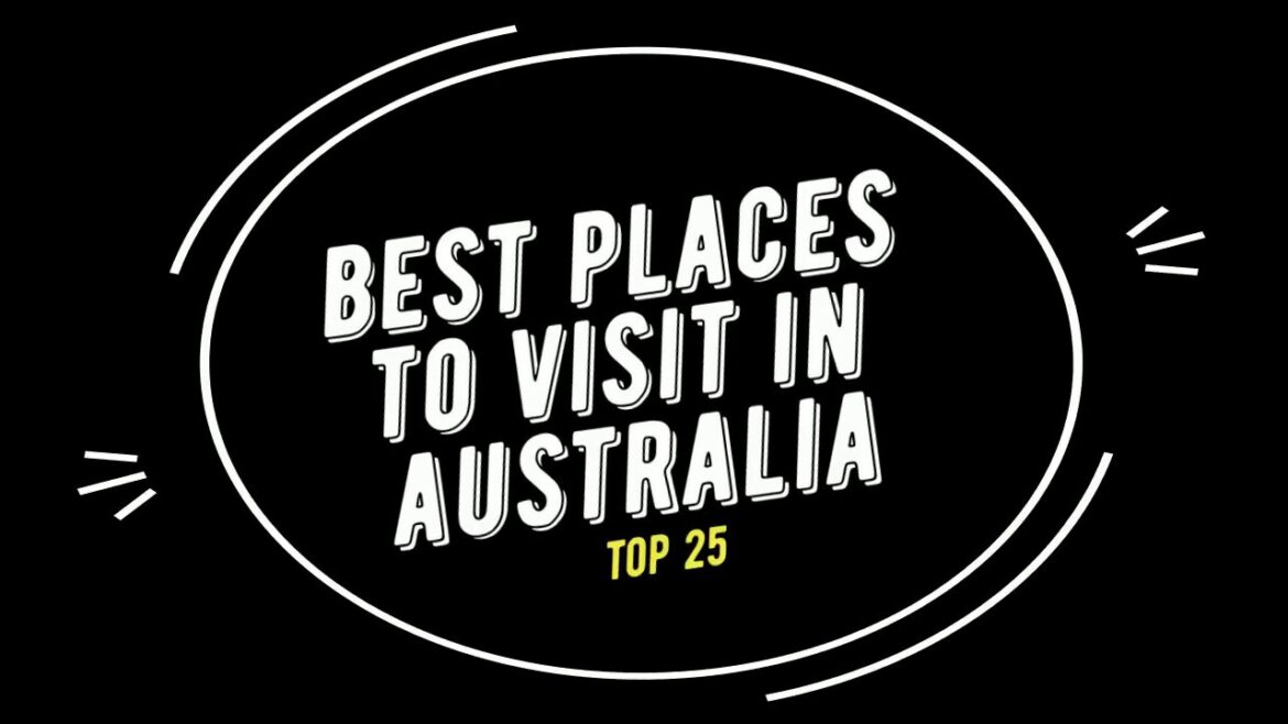 TOP 25 AUSTRALIA Things to do | Best Attractions | Places to Visit
