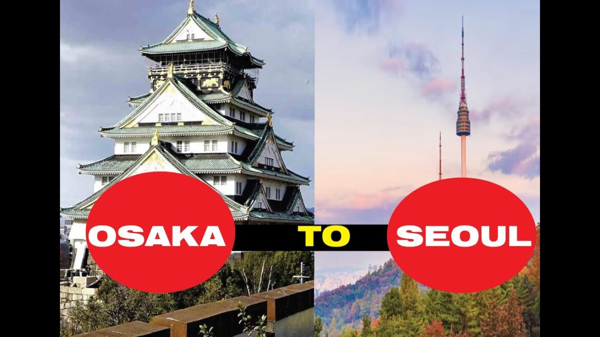 Osaka to Seoul ( 3 Nights 4 Days)
