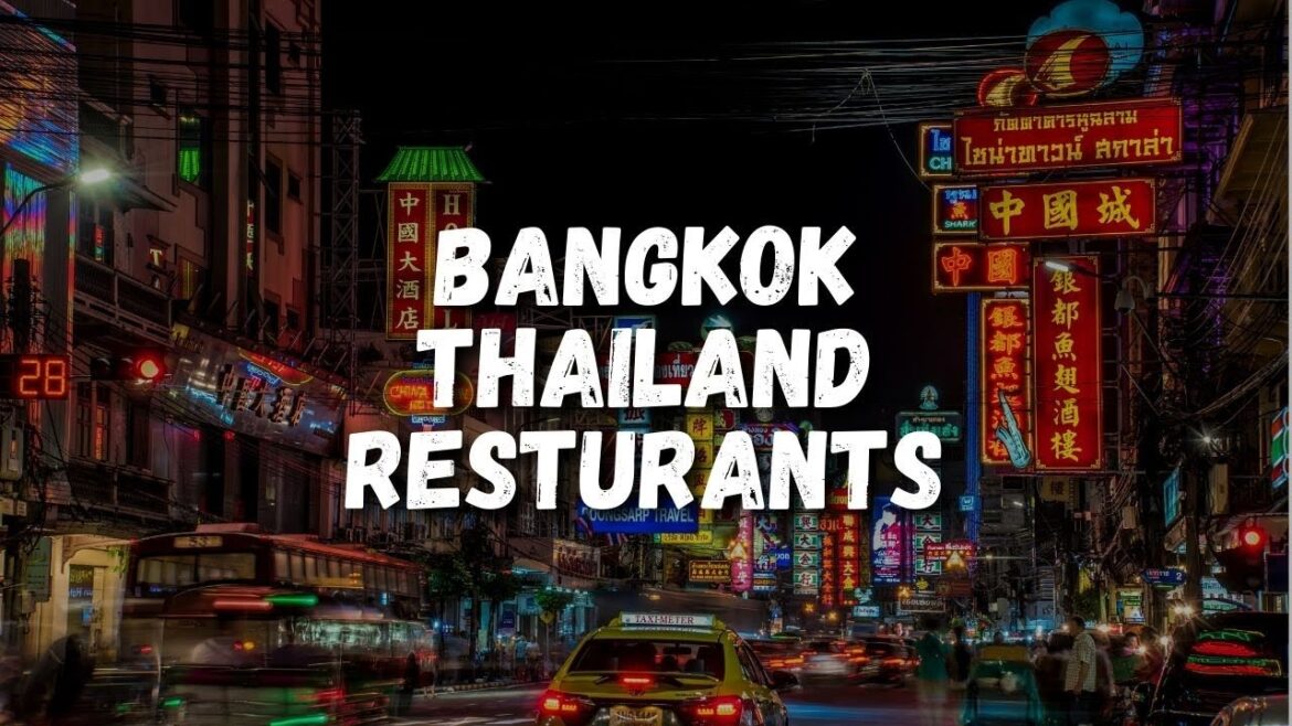 The 10 Best Restaurants in Bangkok Thailand