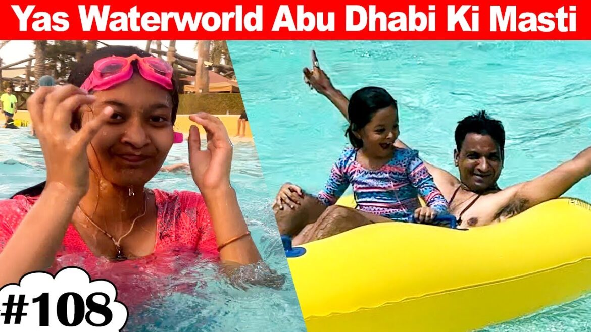 Yas Waterworld Abu Dhabi Ki Masti | Ep.13 | Harpreet SDC | RS 1313 | Cute Sisters VLOGS