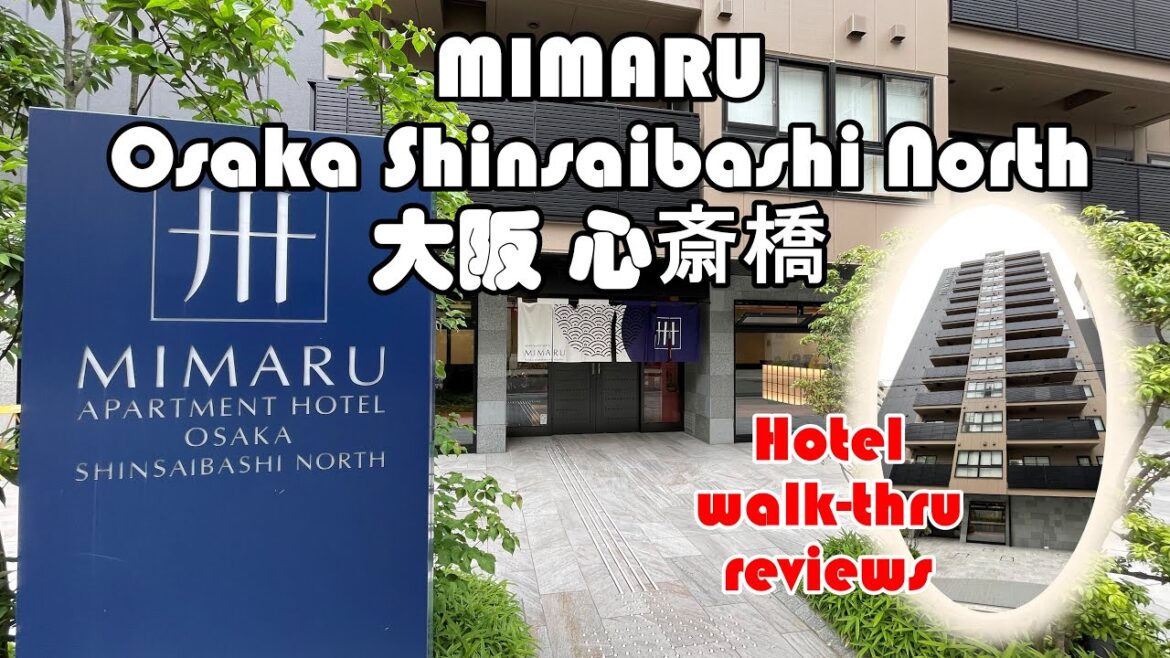 [Japan Hotel] MIMARU Osaka Shinsaibashi North 大阪 心斎橋 walk-thru & review