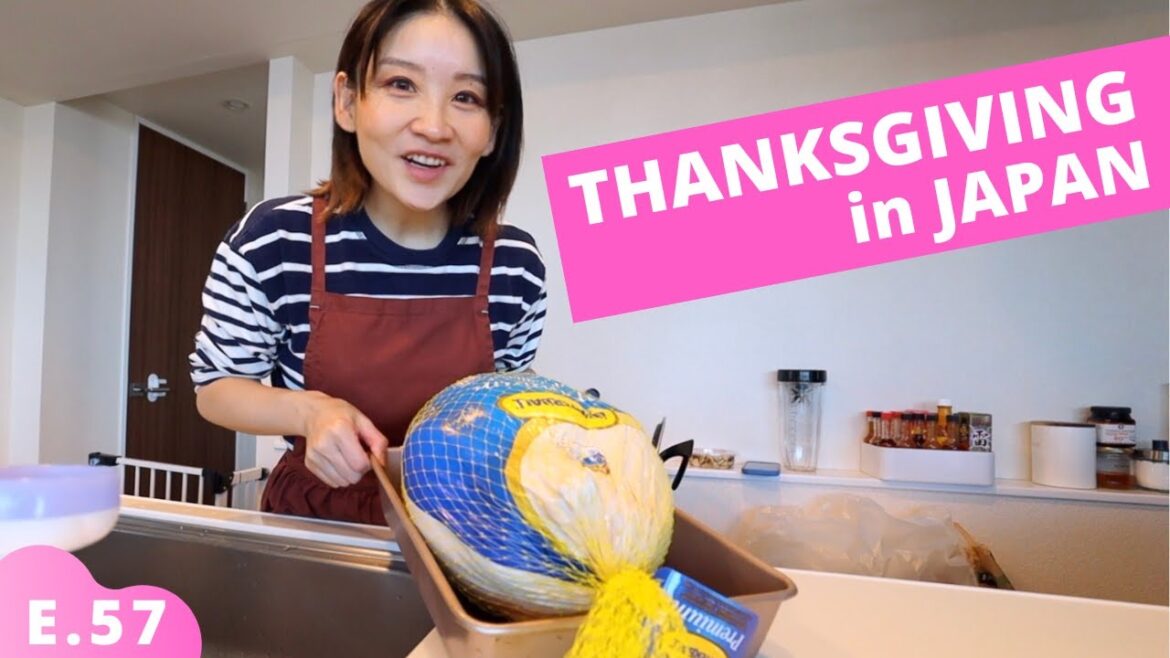 Japan Thanksgiving Turkey didn’t go as Planned E.57 Japan Thanksgiving Turkey didn't go as Planned E.57