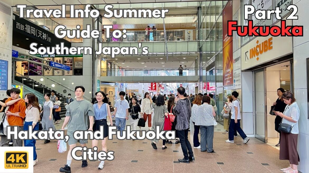 Fukuoka, Japan “Quick tour guide”