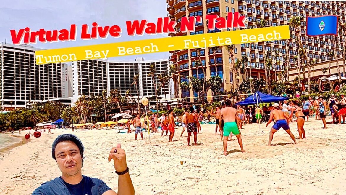 (Live)Tumon Bay Beach - Fujita Beach GUAM 🇬🇺| Virtual Walking Tour Lunch Walk N' Talk
