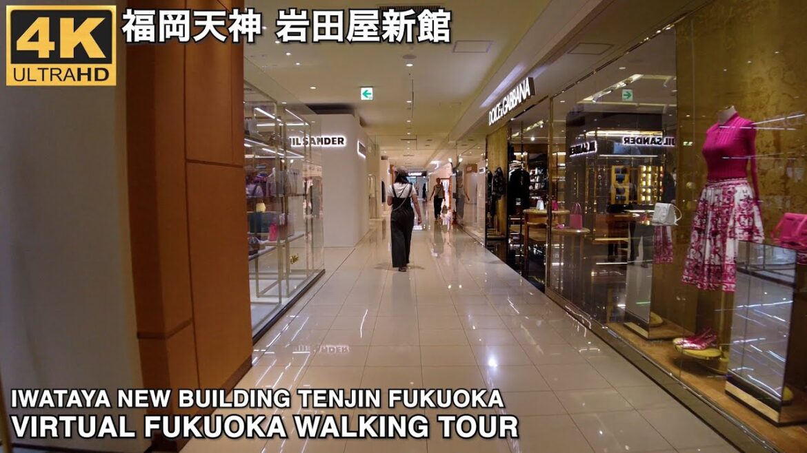 福岡天神の岩田屋新館を歩く4k virtual Fukuoka walking tour Iwataya department store in Tenjin Fukuoka Japan.