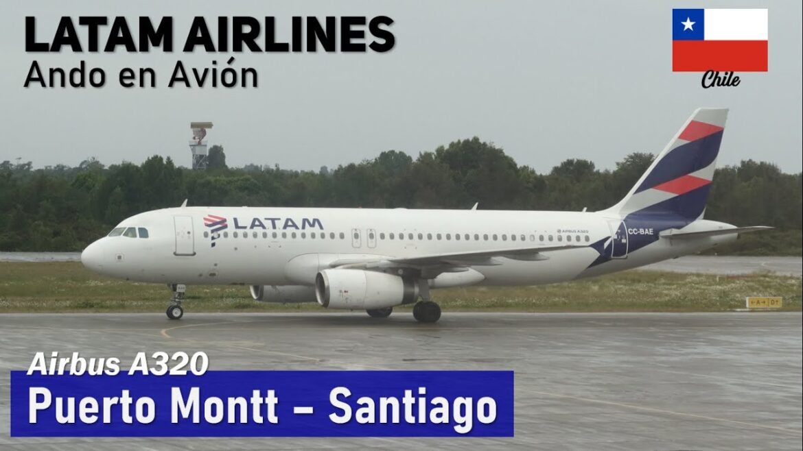 Vuelo LATAM PUERTO MONTT SANTIAGO en Airbus A320 CC-BAE | Ando en Avión