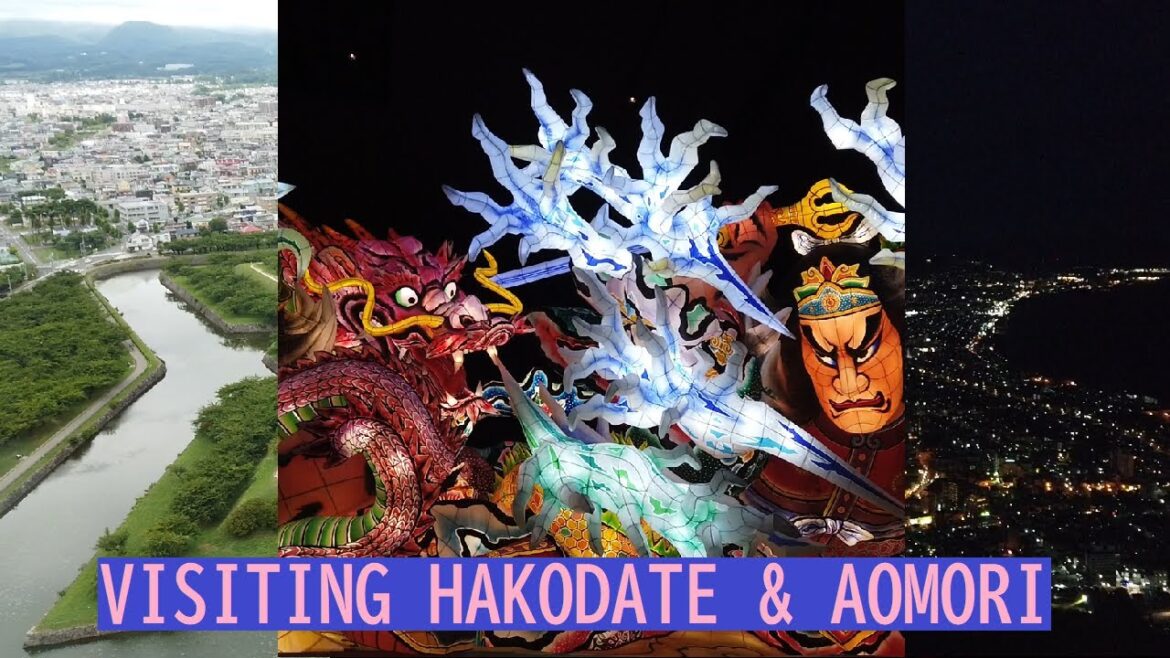 Hakodate & Aomori Nebuta Festival trip – Travel in Japan (Hokkaido, Tohoku) 函館 青森 ねぶた祭 東北 北海道 観光 Hakodate & Aomori Nebuta Festival trip - Travel in Japan (Hokkaido, Tohoku) 函館 青森 ねぶた祭 東北 北海道 観光