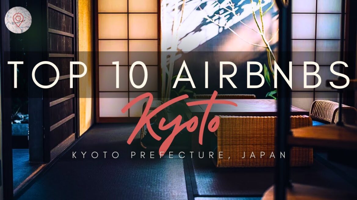 10 Serene Airbnb's In Kyoto, Japan