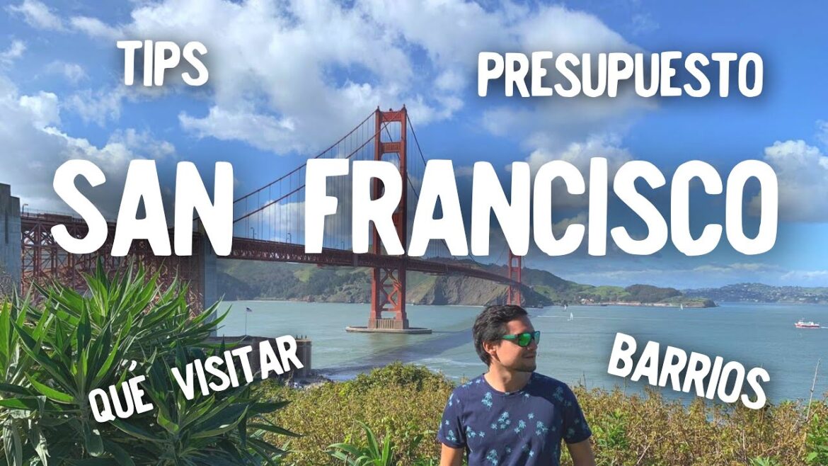 SAN FRANCISCO 2019 | Tips, Presupuesto, Qué Visitar
