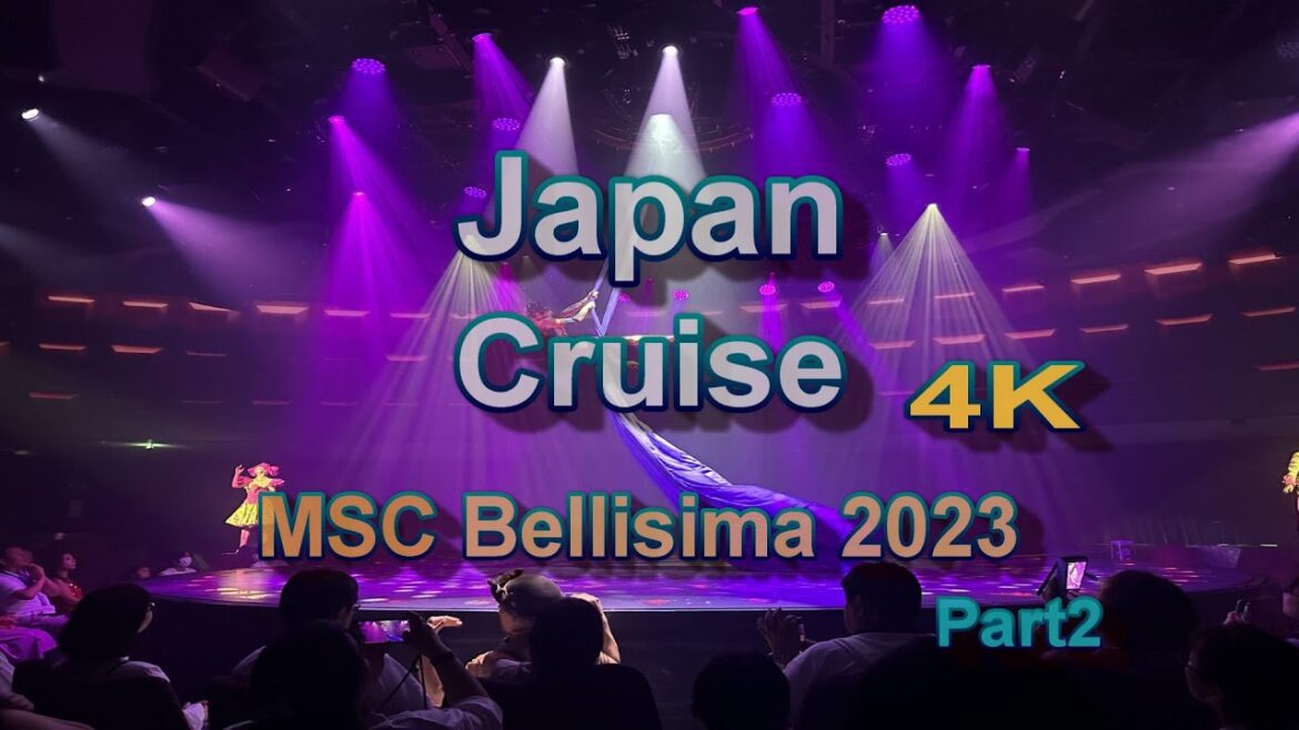 【Part2】Japan Cruise MSC Bellisima2023！！≪Yokohama～Taiwan≫