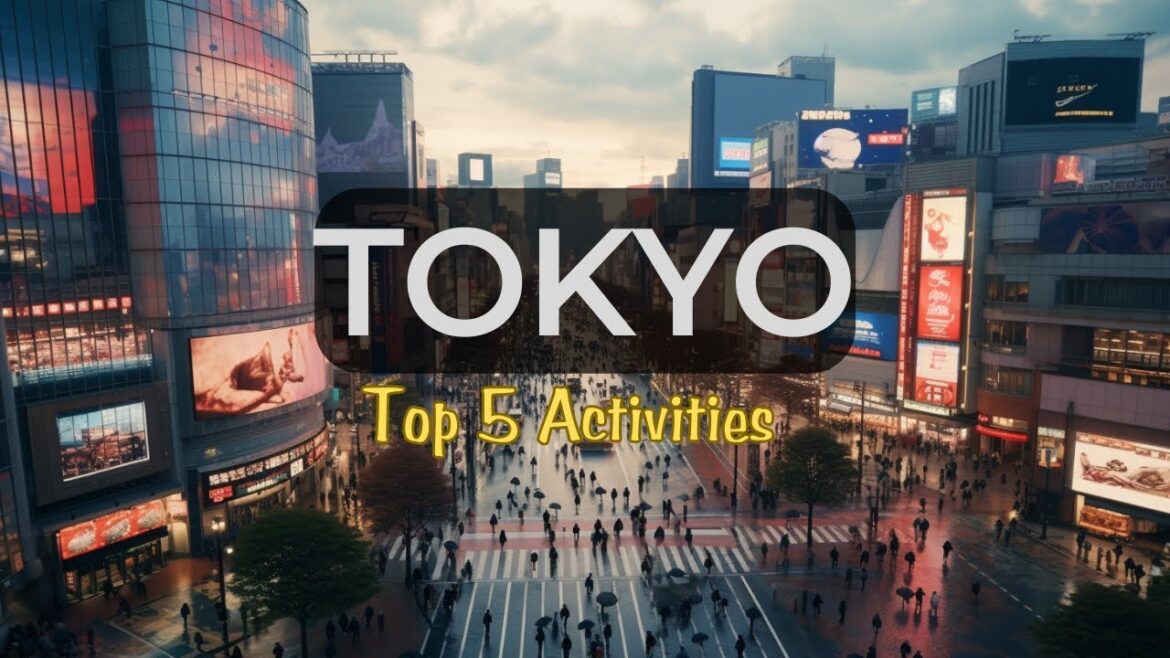 Visit Tokyo - Top 5 Activities #tokyo #travel #top5 #japan