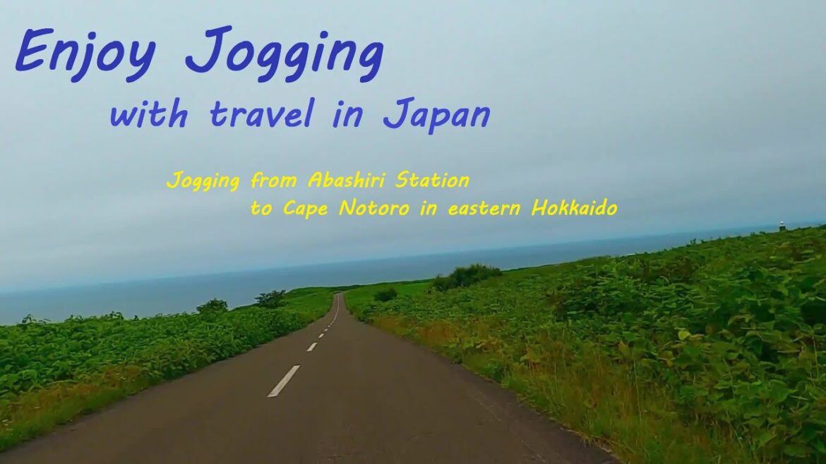 Jogging from Abashiri Station to Cape Notoro in eastern Hokkaido