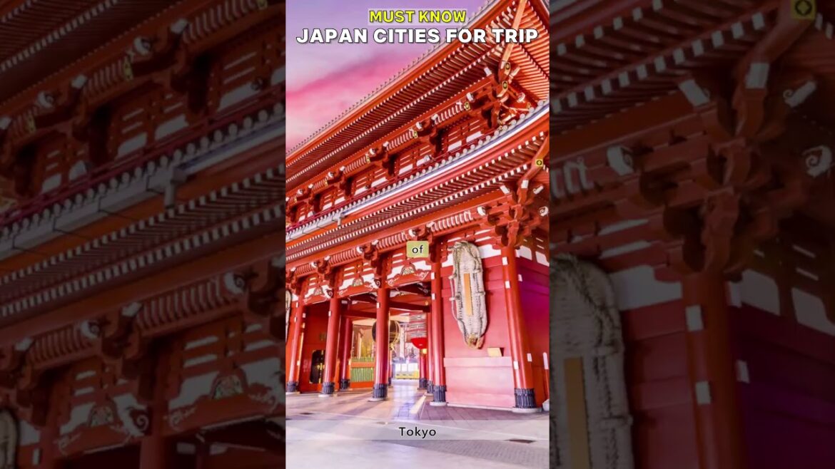 Japan Cities for trip 1