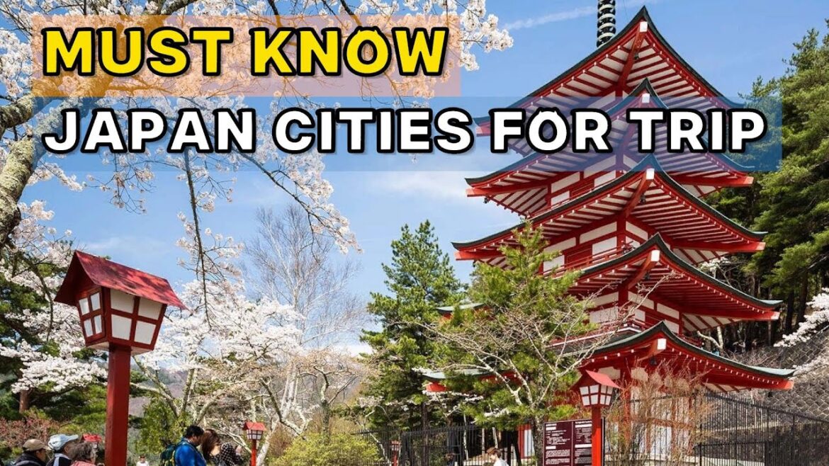 Japan Cities for trip