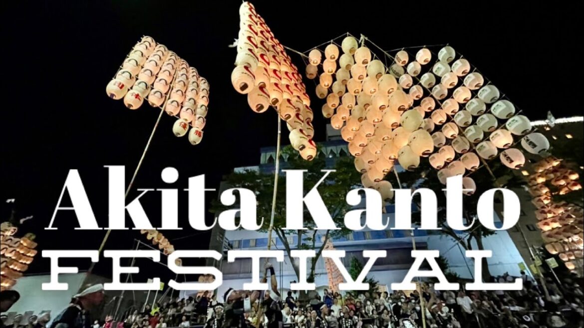 AKITA KANTO FESTIVAL 秋田竿燈まつり- Yoru-Kanto (night kanto) (Most Exciting) AKITA KANTO FESTIVAL 秋田竿燈まつり- Yoru-Kanto (night kanto) (Most Exciting)