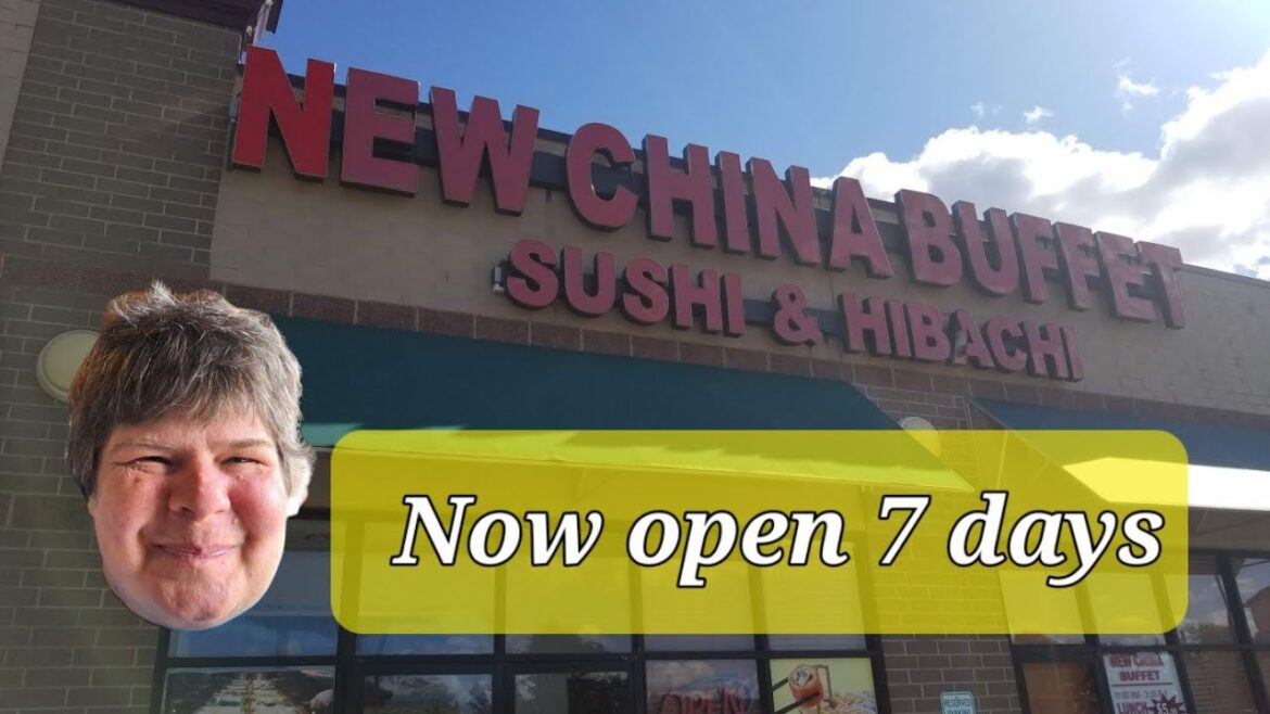 New China Buffet is now open 7 days