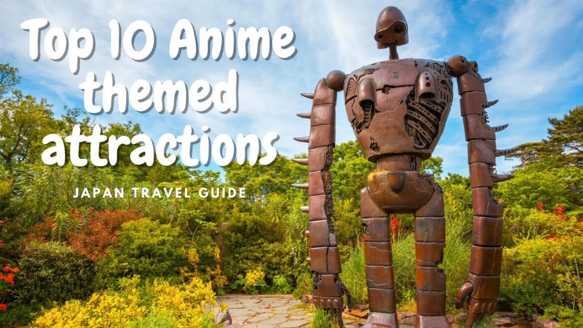 Top 10 Anime attractions in Japan 2023
