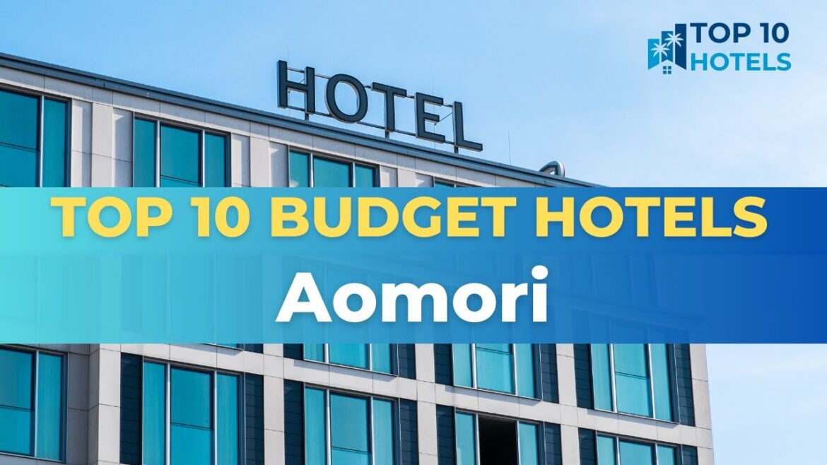 Top 10 Budget Hotels in Aomori