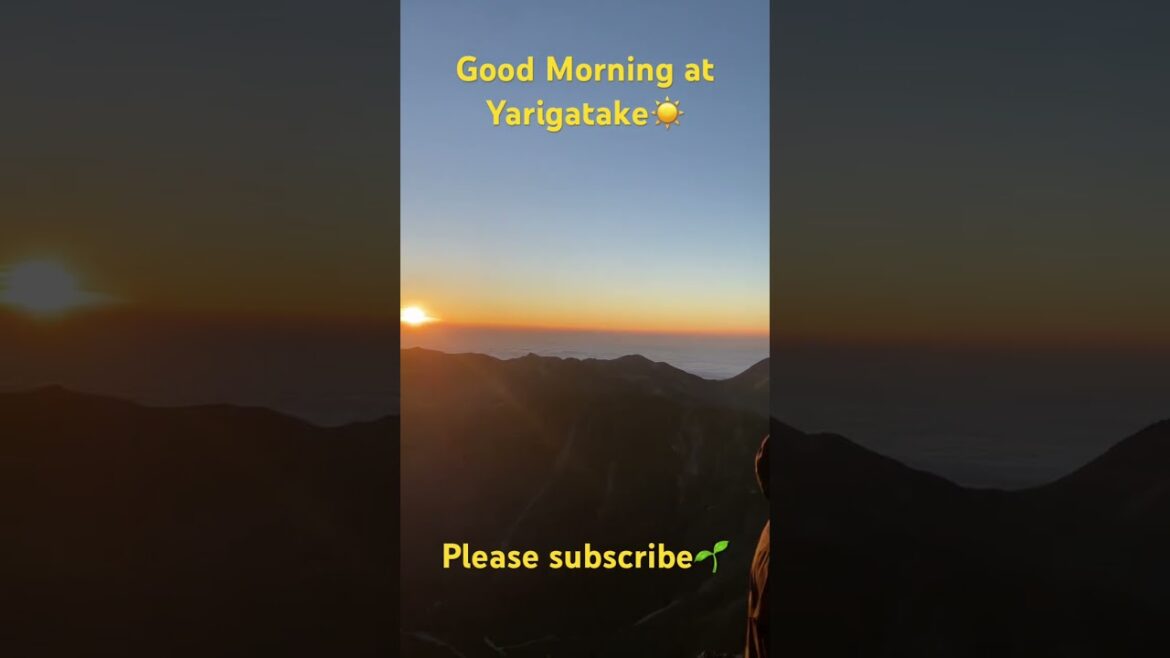 【JAPAN】Good Morning At Yarigatake #Nagano #pleasesubscribe #trip #travel #mountain #climbing #sun