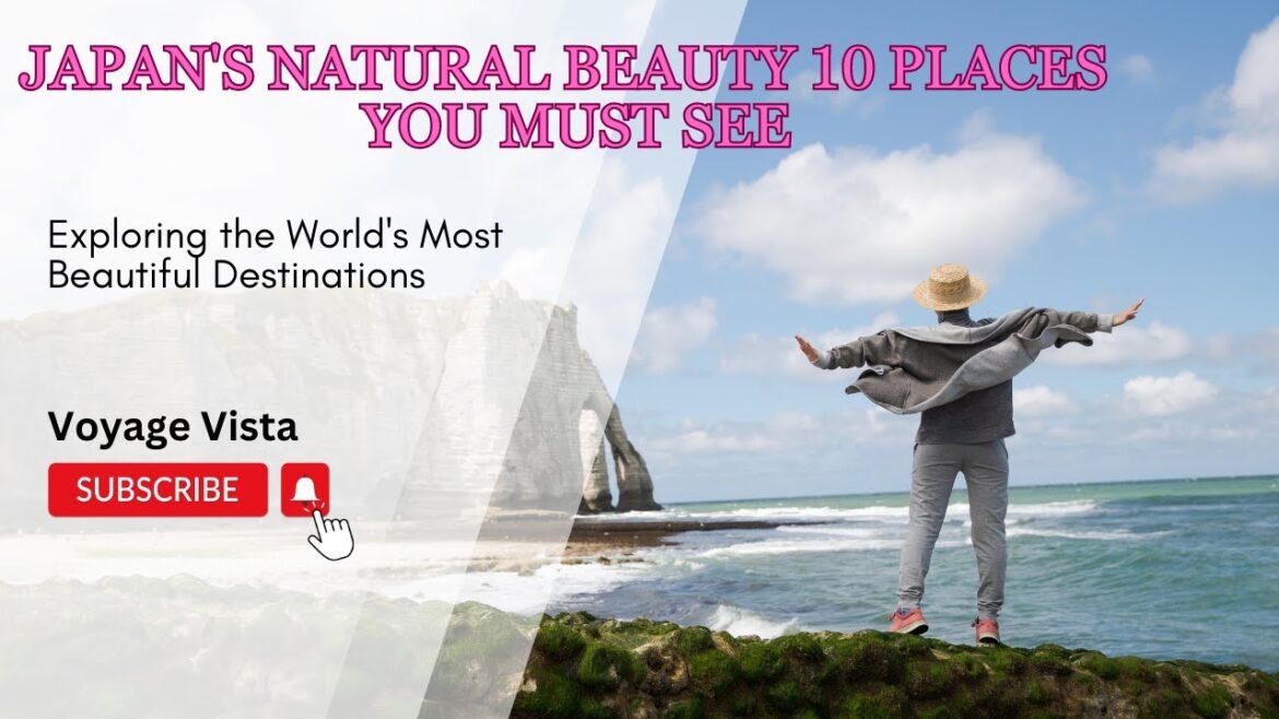 Japan’s Natural Beauty 10 Places You Must See ජපානයේ ස්වභාවික සුන්දරත්වය: ඔබ නැරඹිය යුතුම ස්ථාන 10ක් Japan's Natural Beauty 10 Places You Must See ජපානයේ ස්වභාවික සුන්දරත්වය: ඔබ නැරඹිය යුතුම ස්ථාන 10ක්