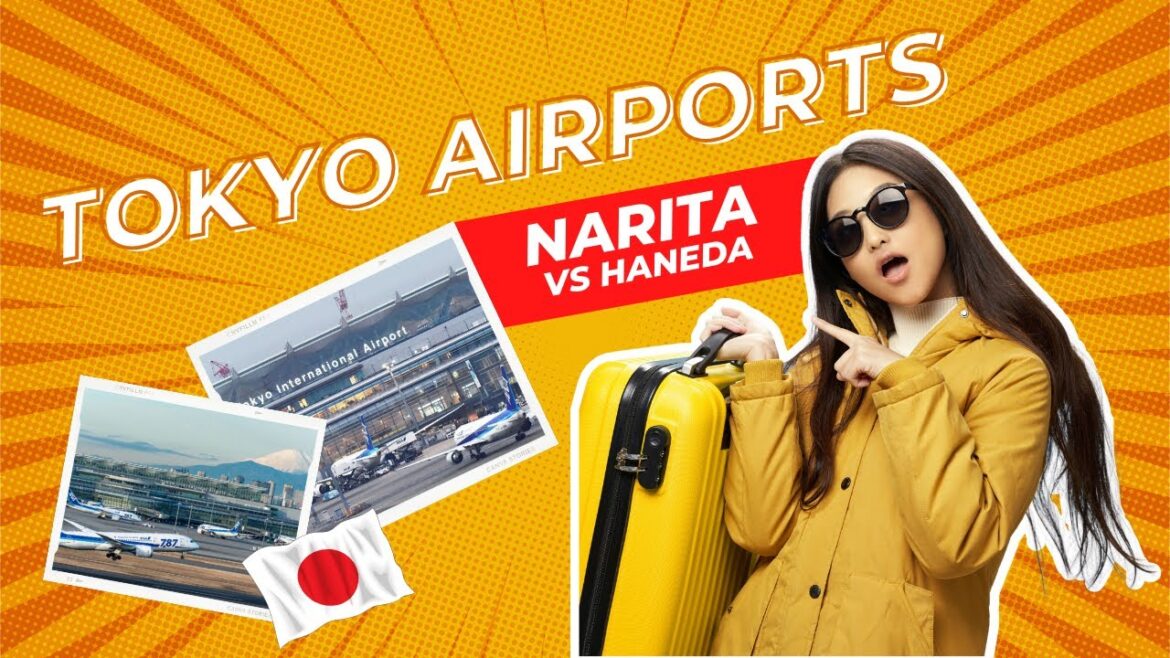 Tokyo Airports Narita Vs Haneda, Which One Should You Fly Into?