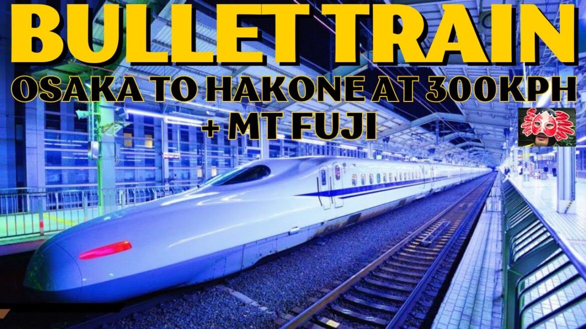 300kph Bullet Train From Osaka To Hakone featuring Mt. Fuji in 4K - Shinkansen