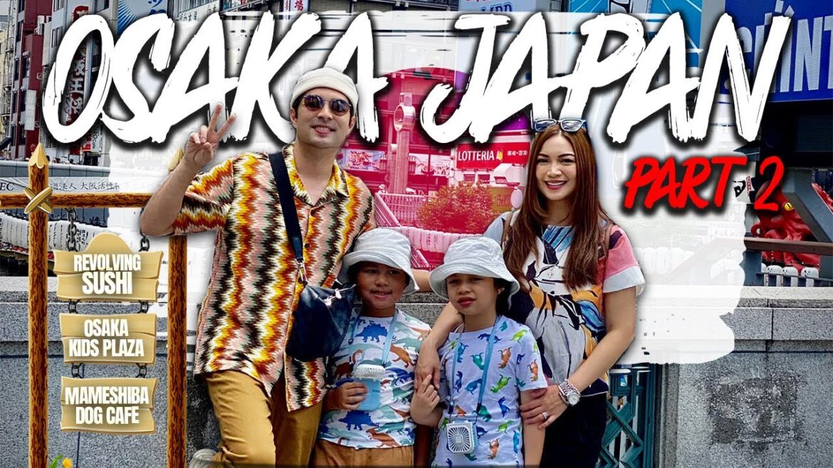 7 Days in OSAKA JAPAN Part 2